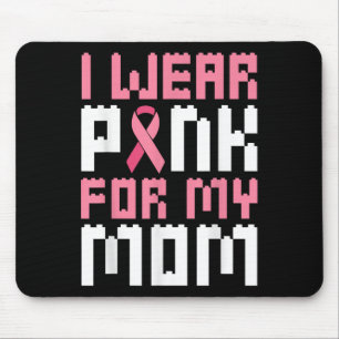 I Wear Pink For My Mum Breast Cancer Awareness Boy Mouse Mat