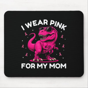 I Wear Pink For My Mum Breast Cancer Awareness Din Mouse Mat
