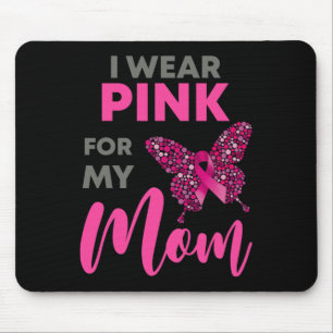 I Wear Pink For My Mum Breast Cancer Awareness Gif Mouse Mat