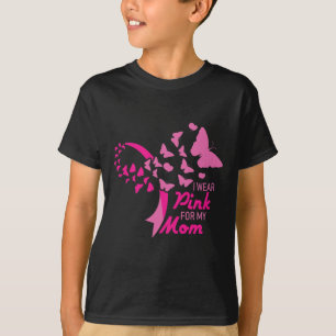 I Wear Pink for My Mum Breast Cancer Awareness Sup T-Shirt