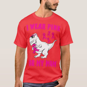 I Wear Pink For My Mum Breast Cancer Awareness Tod T-Shirt