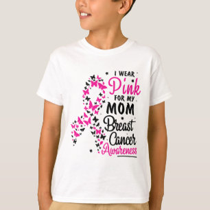 I Wear Pink For My Mum Breast Cancer Awareness Wom T-Shirt