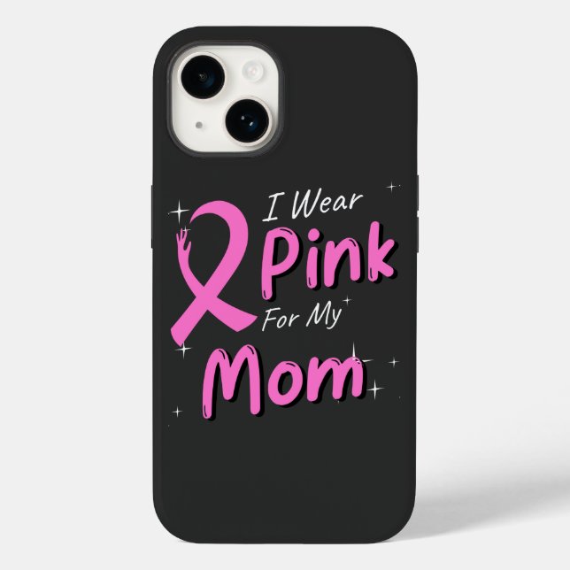 I Wear Pink For My Mum Case-Mate iPhone Case (Back)