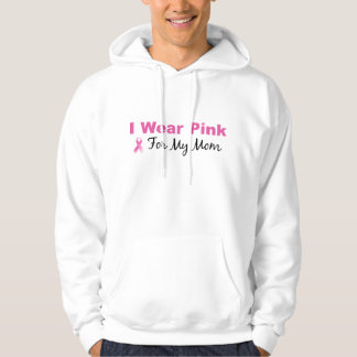 I Wear Pink For My Mum Hoodie
