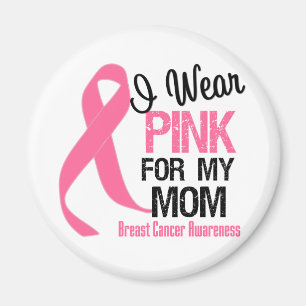 I Wear Pink For My Mum Magnet