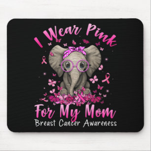 I Wear Pink For My Mum Mama Elephant Breast Cancer Mouse Mat