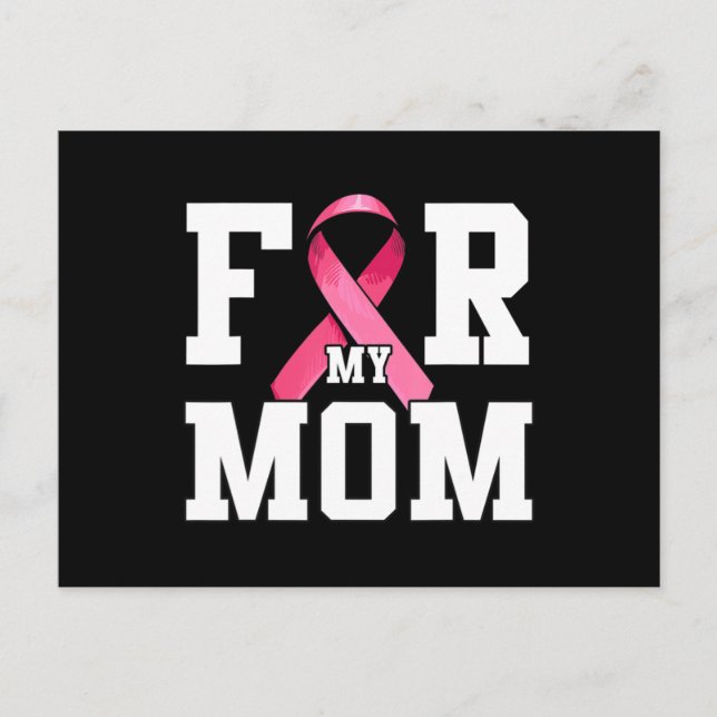I Wear Pink For My Mum Pink Ribbon Breast Cancer A Postcard (Front)