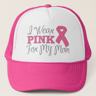 I Wear Pink For My Mum (Pink Ribbon Version C) Trucker Hat