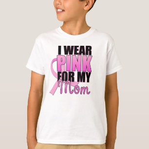 I Wear Pink for My Mum T-Shirt
