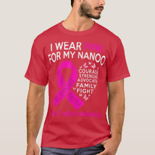 I Wear Pink For My Nanoo Breast Cancer Awareness  T-Shirt
