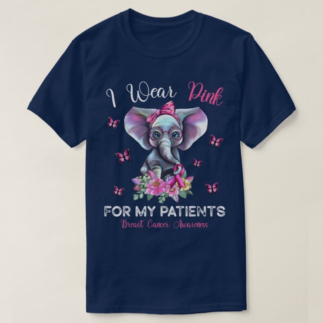 I Wear Pink For My Patients Elephant Breast Cancer T-Shirt (Design Front)