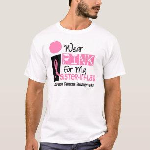 I Wear Pink For My Sister-In-Law 9 Breast Cancer T-Shirt