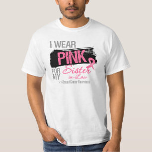 I Wear Pink For My Sister-in-Law Breast Cancer T-Shirt