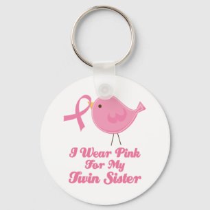 I Wear Pink For My Twin Sister Key Ring