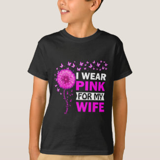 I Wear Pink For My Wife Breast Cancer Awareness  T-Shirt