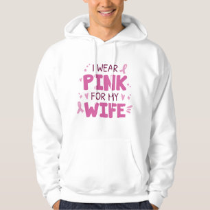 I Wear Pink For My Wife Hoodie