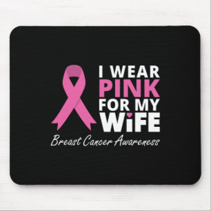 I Wear Pink For My Wife Ribbon Family Love Warrio Mouse Mat
