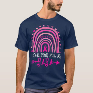 I Wear Pink For My Yaya Breast Cancer Pink Heart R T-Shirt