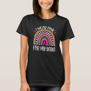 I Wear Pink For My Yaya Pink Rainbow Leopard Famil T-Shirt