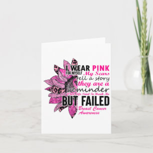 I Wear Pink For Myself My Scars Breast Cancer For Card