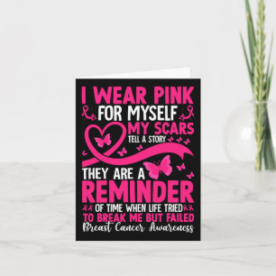 I Wear Pink For Myself My Scars Tell A Story Card