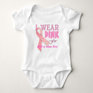 I Wear Pink For Name Tempate for Breast Cancer Awa Baby Bodysuit