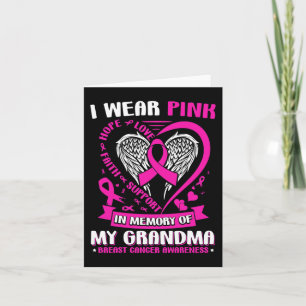 I Wear Pink In Memory Of My Grandma Breast Cancer  Card