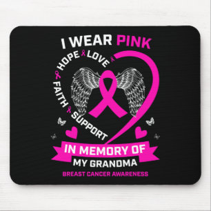 I Wear Pink In Memory Of My Grandma Breast Cancer Mouse Mat
