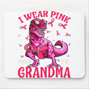 I Wear Pink In Memory Of My Grandma Breast Cancer Mouse Mat