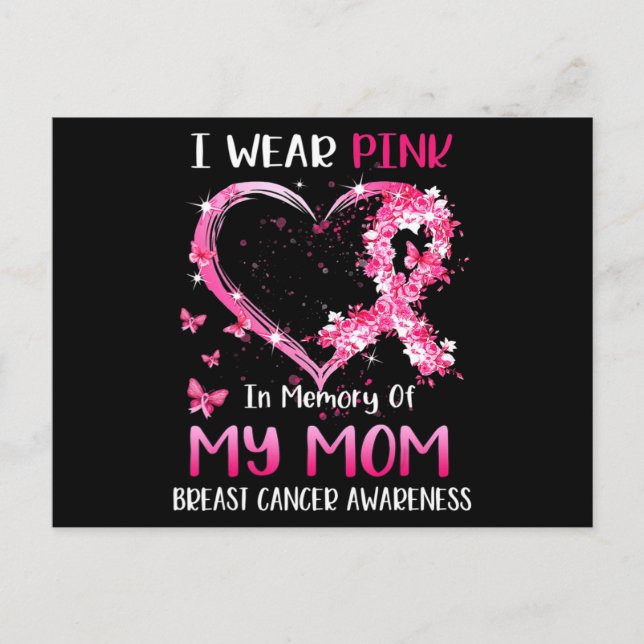 I Wear Pink In Memory Of My Mum Breast cancer Awar Postcard (Front)