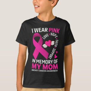 I Wear Pink In Memory Of My Mum Breast Cancer Awar T-Shirt