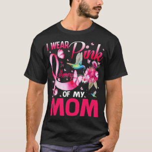 I Wear Pink In Memory Of My Mum Breast Cancer Sunf T-Shirt