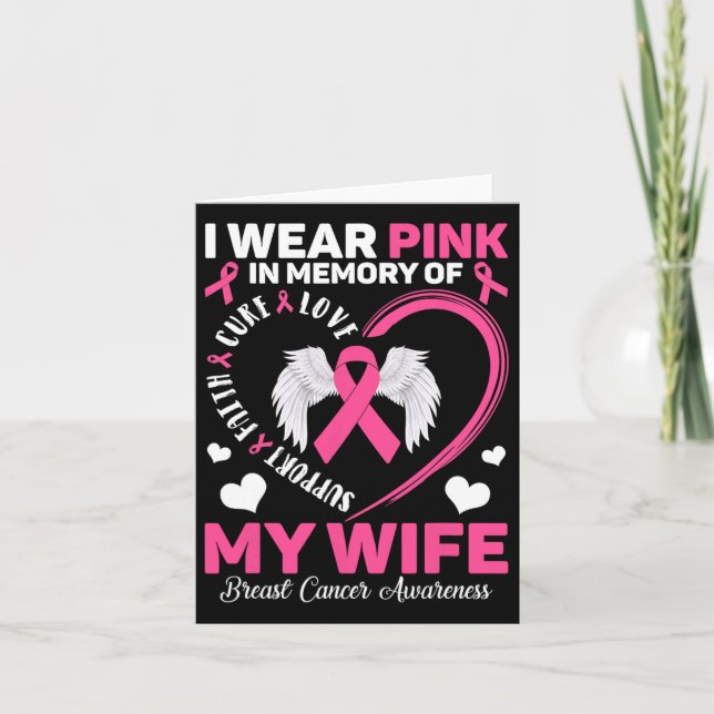 I Wear Pink In Memory Of My Wife Breast Cancer Awa Card (Front)