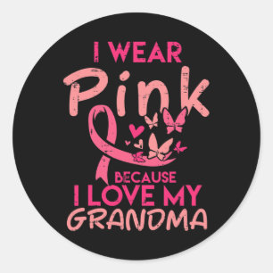 I Wear Pink Love My Grandma Breast Cancer Awarenes Classic Round Sticker