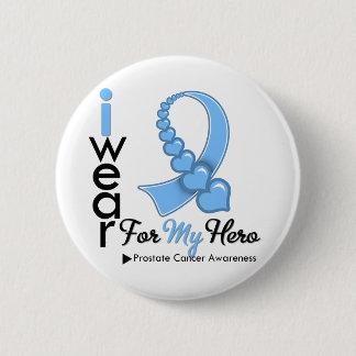 I Wear Prostate Cancer Ribbon For My Hero 6 Cm Round Badge