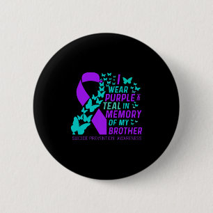 I Wear Purple And Teal For My Brother Suicide Prev 6 Cm Round Badge