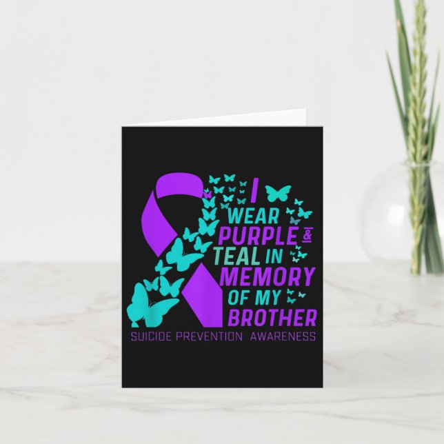 I Wear Purple And Teal For My Brother Suicide Prev Card (Front)
