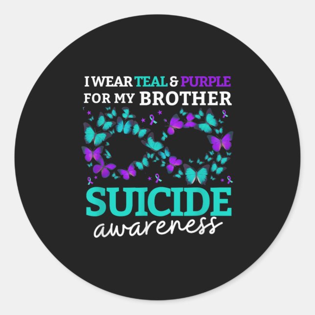 I Wear Purple And Teal For My Brother Suicide Prev Classic Round Sticker (Front)