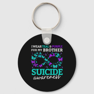 I Wear Purple And Teal For My Brother Suicide Prev Key Ring