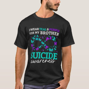 I Wear Purple And Teal For My Brother Suicide Prev T-Shirt