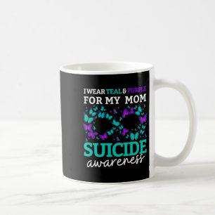 I Wear Purple And Teal For My Moms Suicide Prevent Coffee Mug