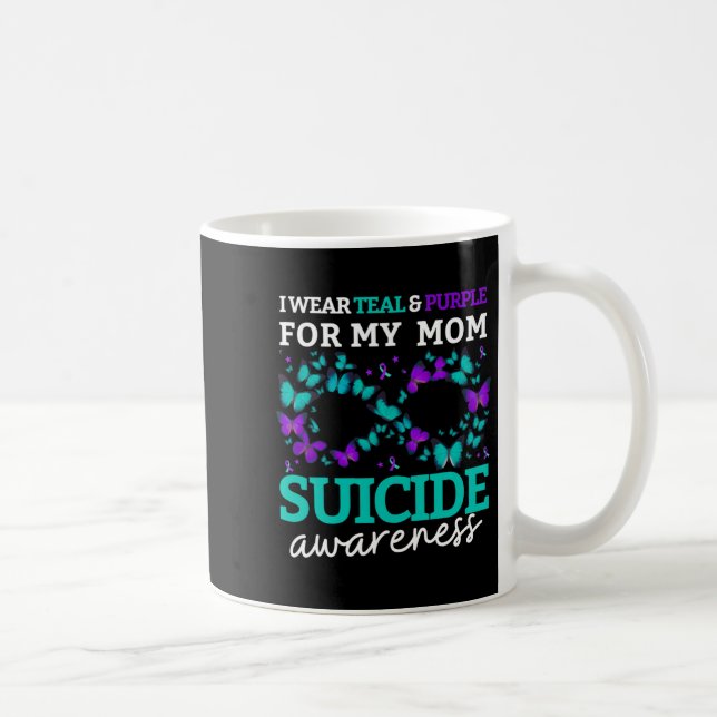 I Wear Purple And Teal For My Moms Suicide Prevent Coffee Mug (Right)
