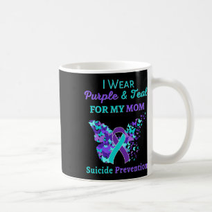 I Wear Purple And Teal For My Mum Suicide Preventi Coffee Mug