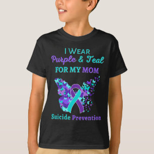 I Wear Purple and Teal for My Mum Suicide Preventi T-Shirt