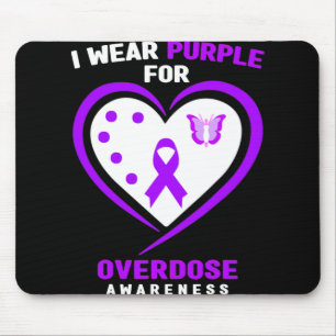 I Wear Purple For Addiction Overdose Awareness Mouse Mat