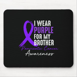 I Wear Purple For BROTHER Pancreatic Cancer Awaren Mouse Mat