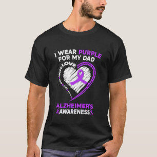 I Wear Purple for Dad Alzheimer's Awareness Dement T-Shirt