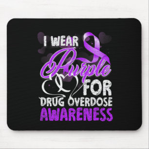 I Wear Purple For Drug Overdose Awareness 2 Mouse Mat