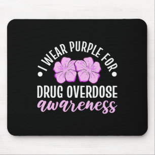 I Wear Purple For Drug Overdose Awareness Floral F Mouse Mat