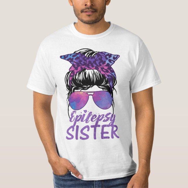 I Wear Purple For Epilepsy Awareness Epilepsy Sist T-Shirt (Front)
